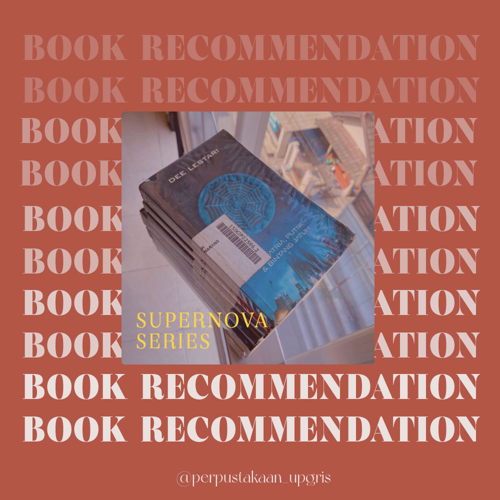 Rekomendasi Buku Serial Supernova Karya Dee Lestari